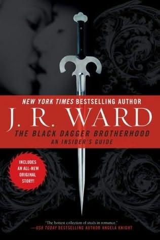 The Black Dagger Brotherhood_An Insider's Guide