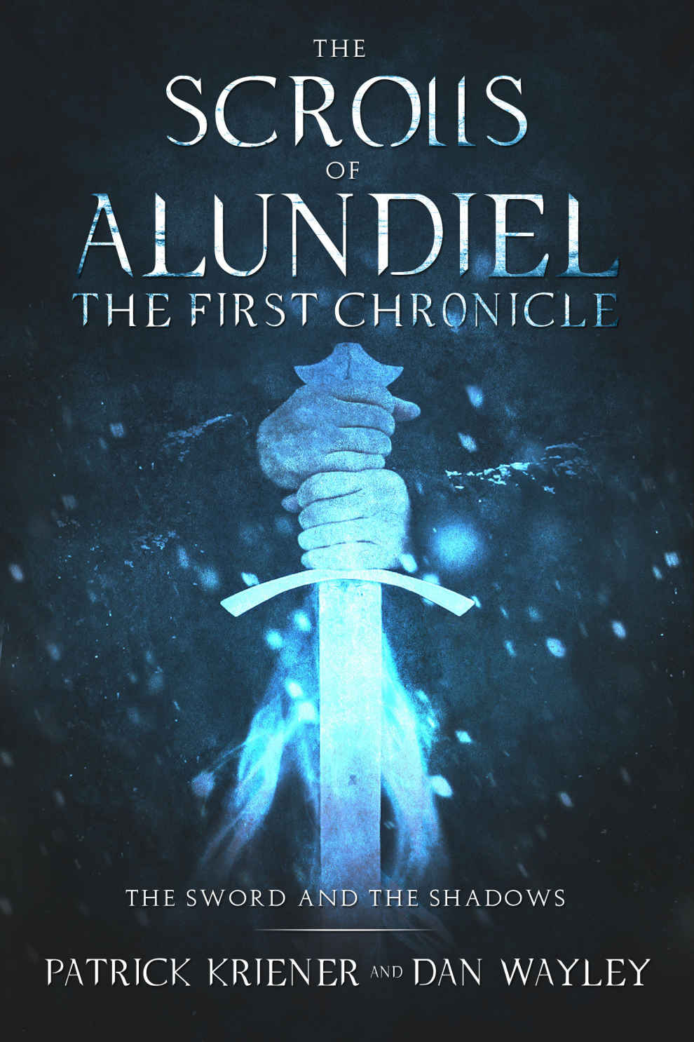 The Sword and the Shadows_The First Chronicle