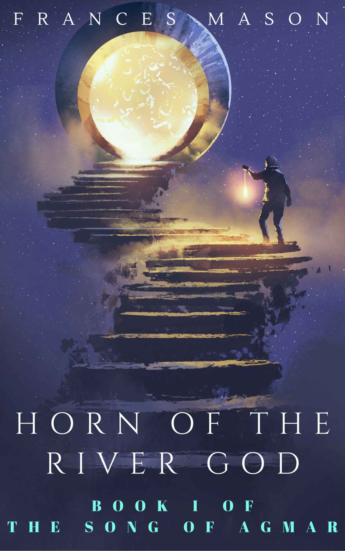 Horn of the River God_Book I of The Song of Agmar