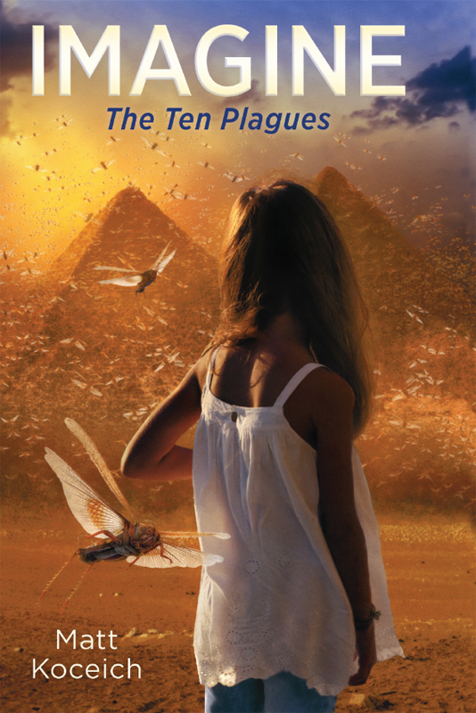 Imagine... the Ten Plagues