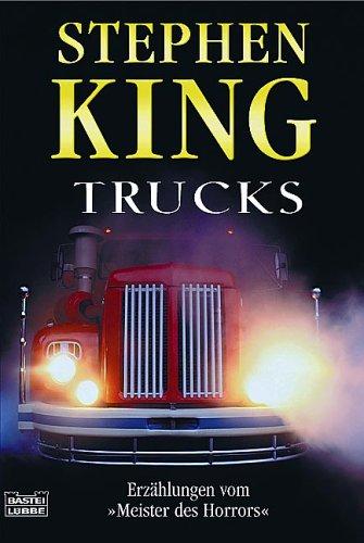 Trucks: Erzählungen
