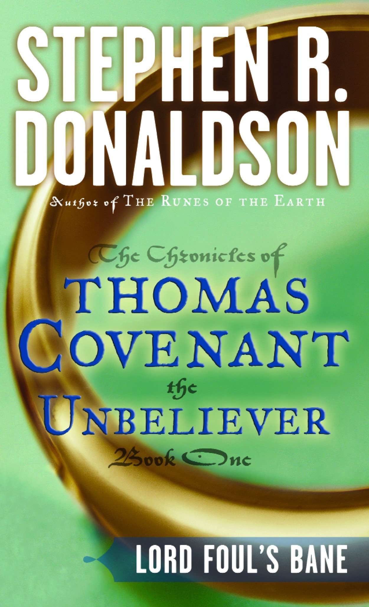 Lord Foul's Bane: The Chronicles of Thomas Covenant Book One