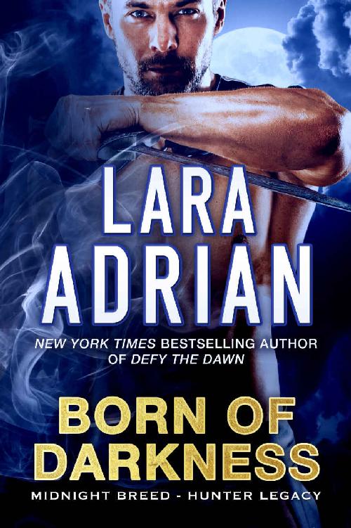 Born of Darkness_A Hunter Legacy Novel