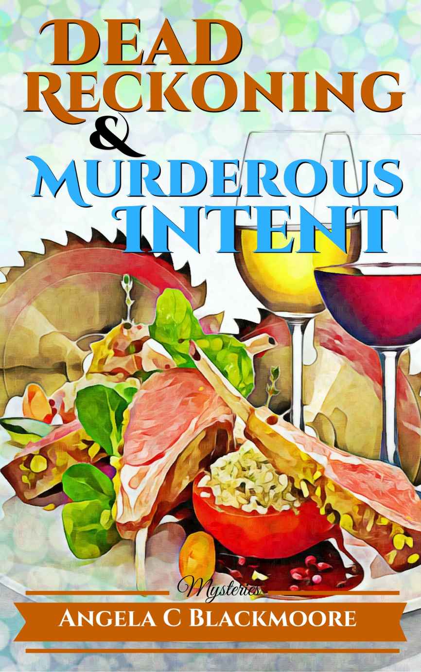 Dead Reckoning and Murderous Intent