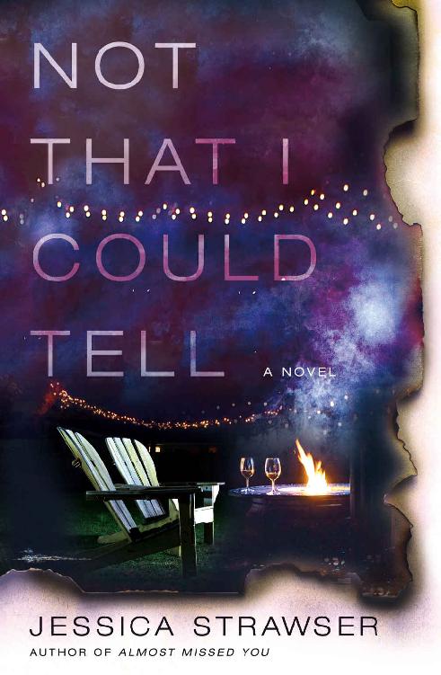 Not That I Could Tell_A Novel