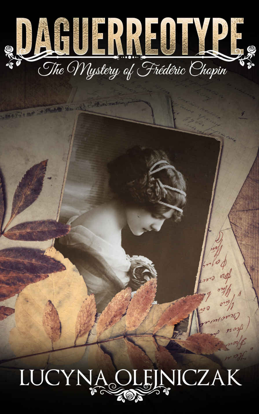 Daguerreotype_The Mystery of Frédéric Chopin