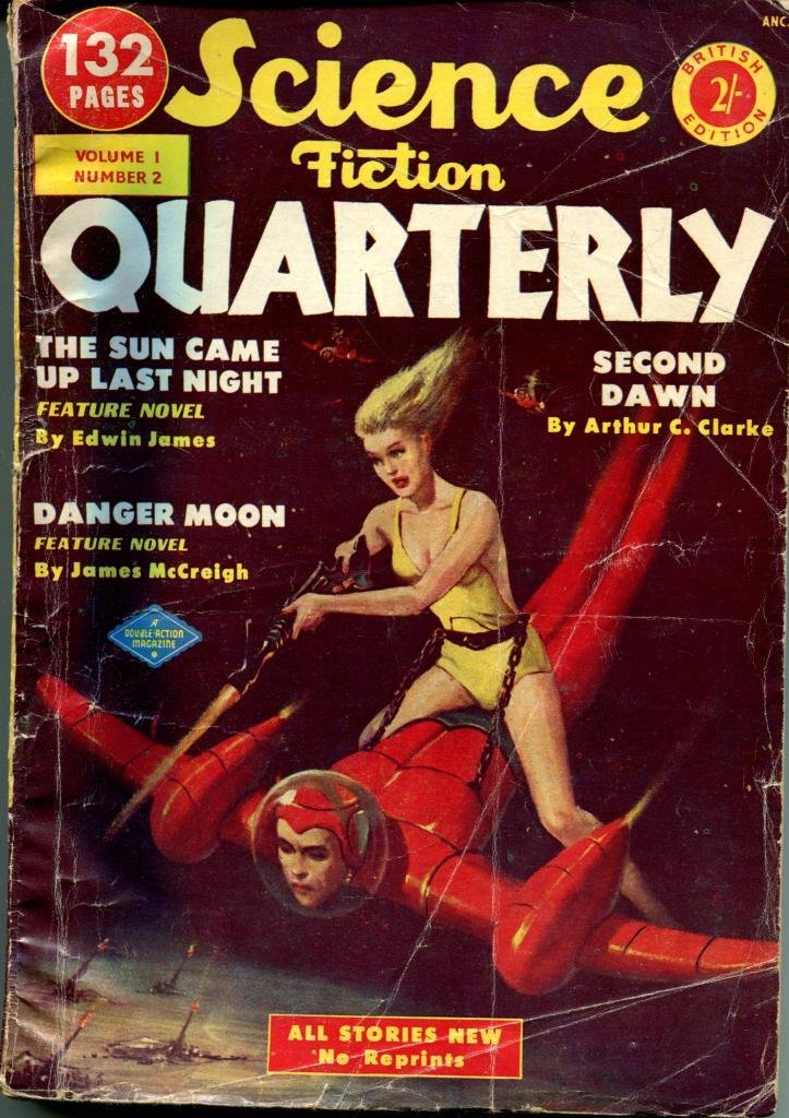 Science Fiction Quarterly Volume 1 No. 2 Second Dawn by Arthur C. Clarke
