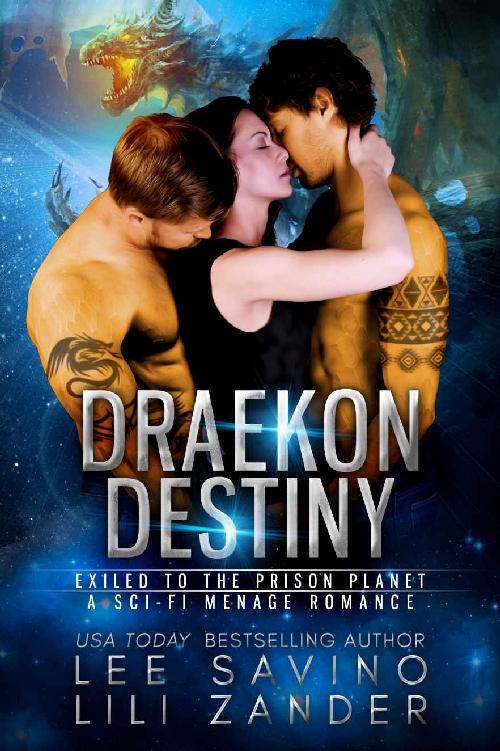 Draekon Destiny_Exiled to the Prison Planet