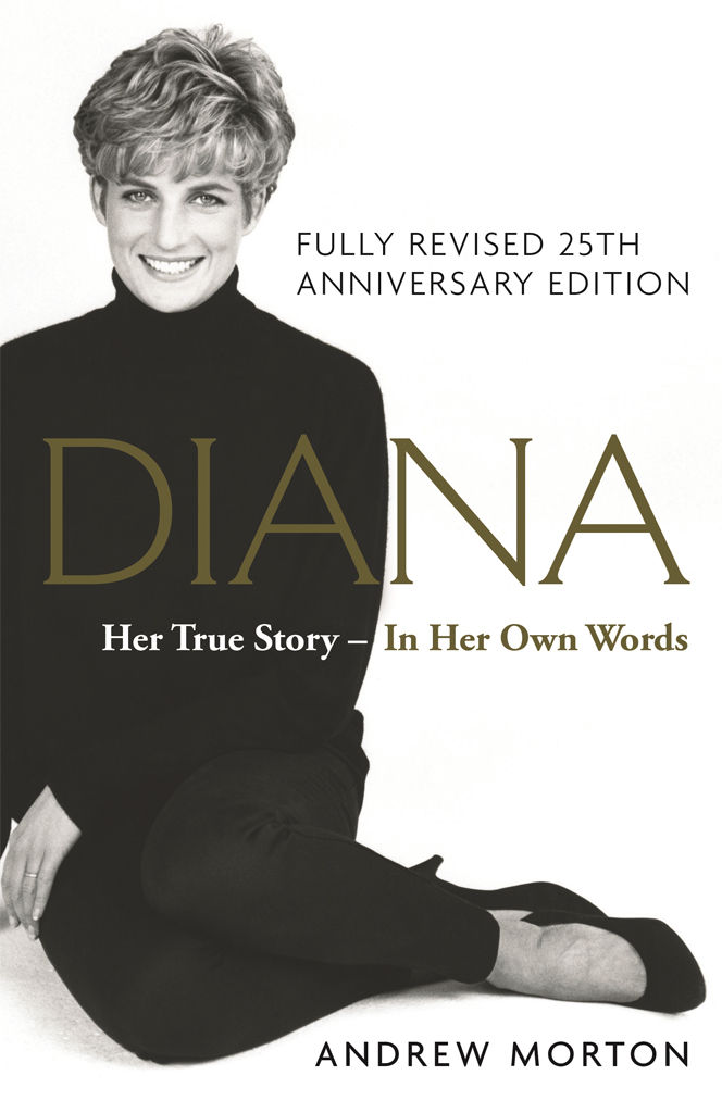 Diana_Her True Story_In Her Own Words_25th Anniversary Edition