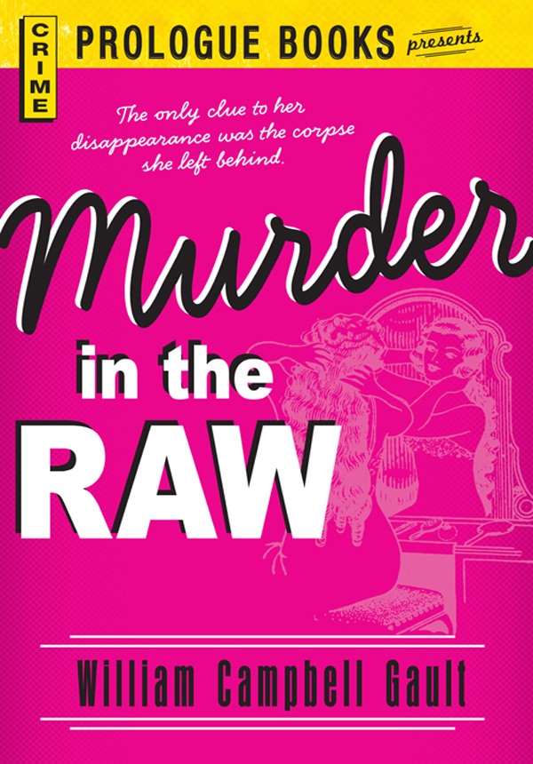 Murder in the Raw