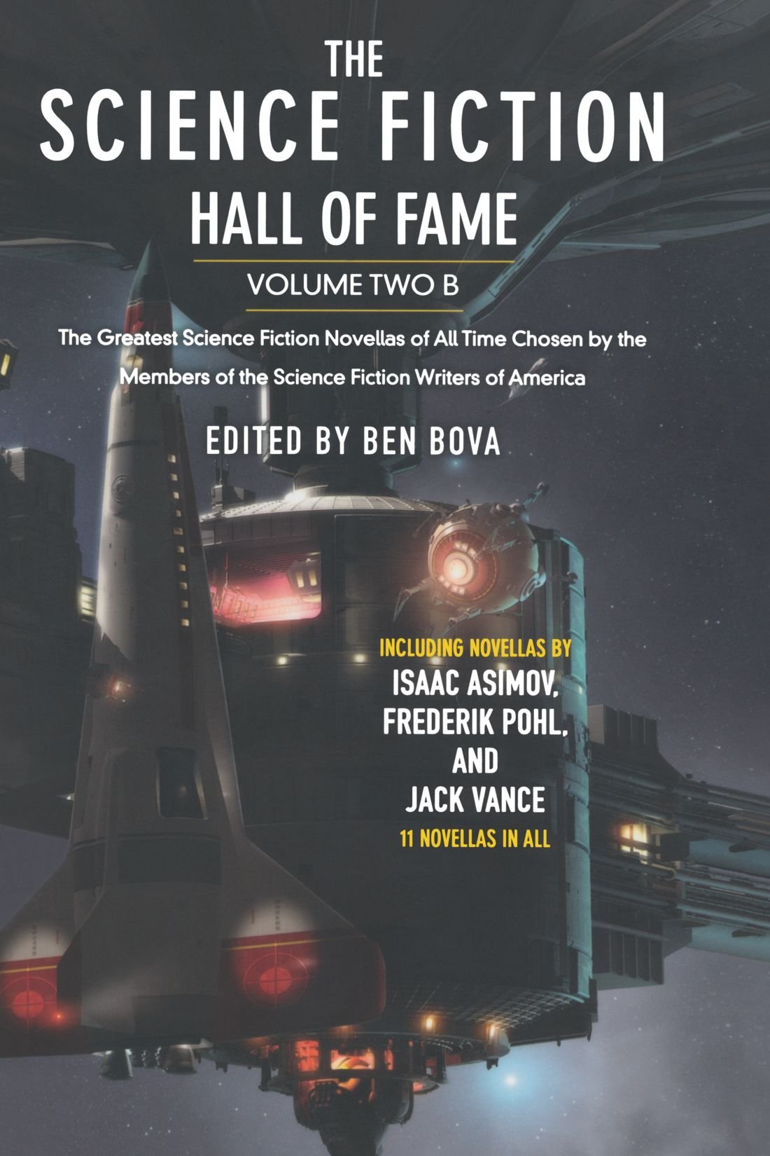 The Science Fiction Hall of Fame, Volume Two B: The Greatest Science Fiction Novellas of All Time Chosen by the Members of the Science Fiction Writers of America
