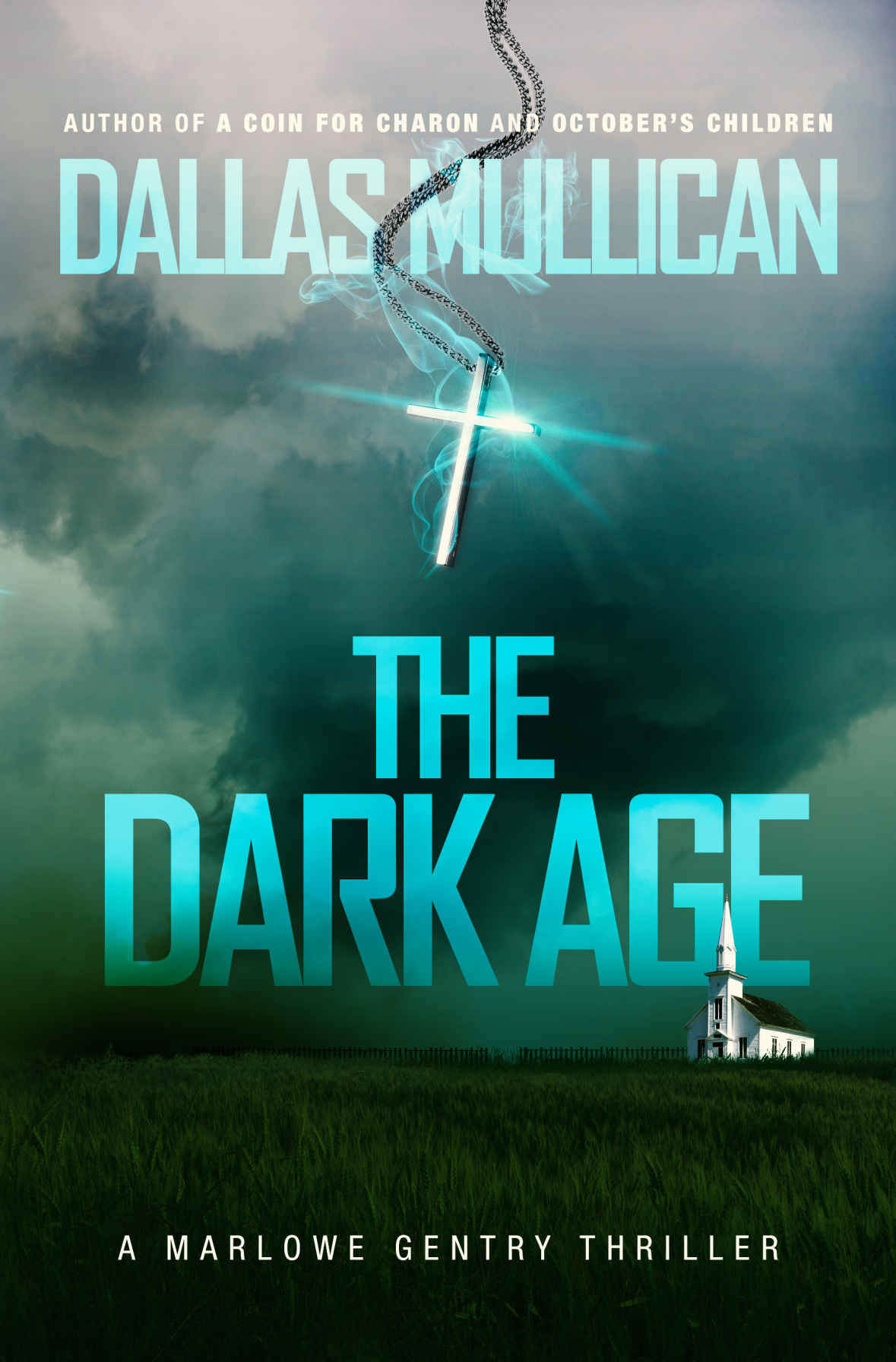 The Dark Age_A Marlowe Gentry Thriller