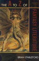 The a to Z of Fantasy Literature
