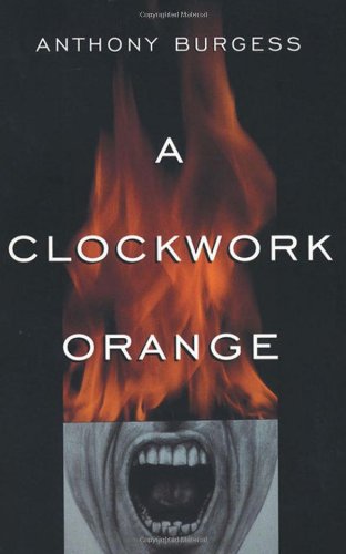 A Clockwork Orange (Restored Text)