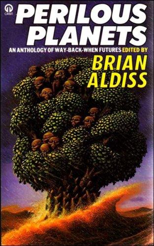 Perilous Planets: An Anthology of Way-Back-When Futures