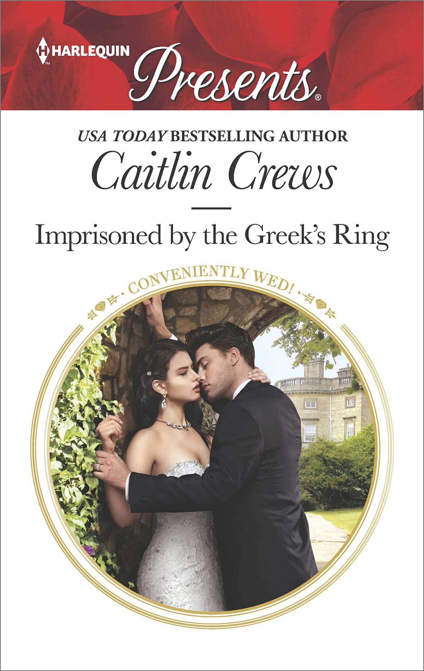 Imprisoned by the Greek's Ring_Conveniently Wed!