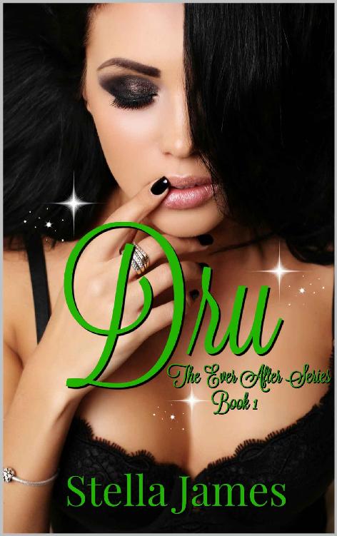 Dru_The Ever After Series Book 1