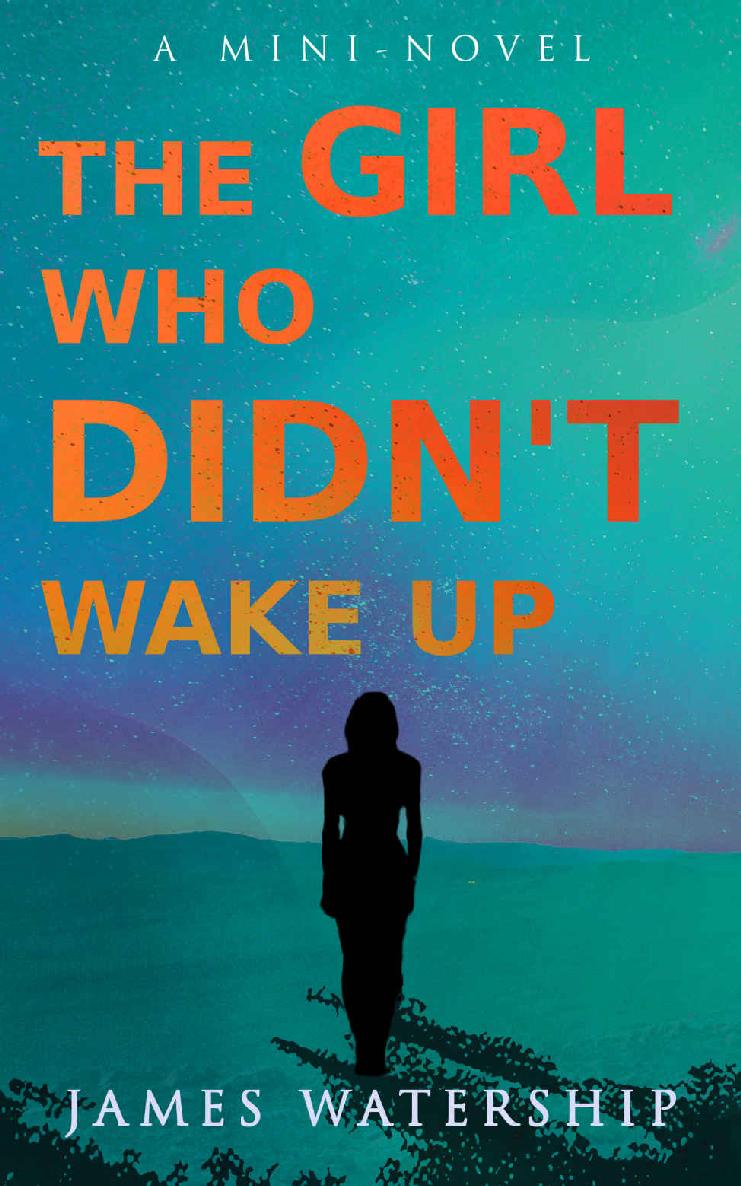 The Girl Who Didn't Wake Up