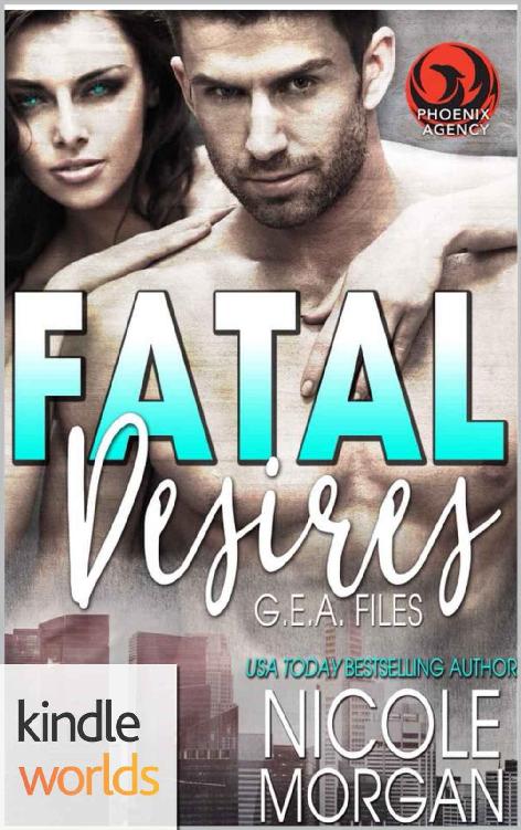 The Phoenix Agency_Fatal Desires