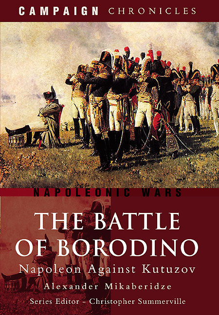 The Battle of Borodino_Napoleon Against Kutuzov