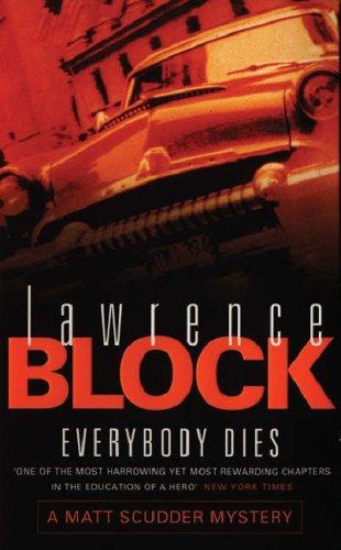 Everybody Dies: A Matt Scudder Novel