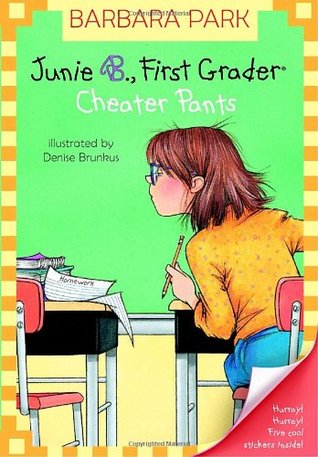 Junie B., First Grader_Cheater Pants