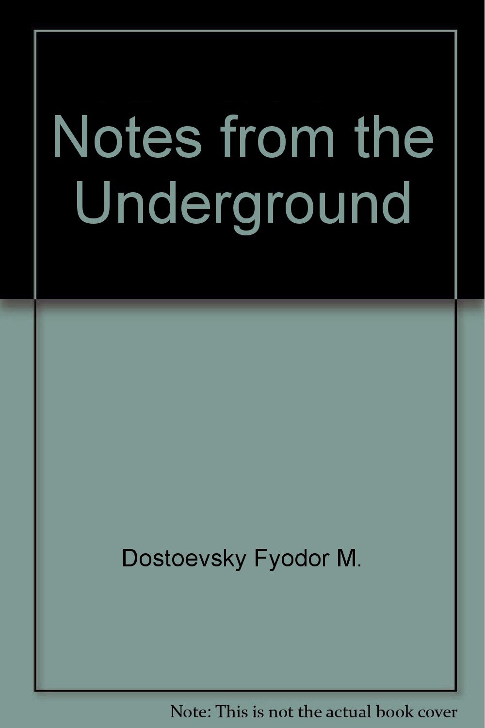 Notes From the Underground