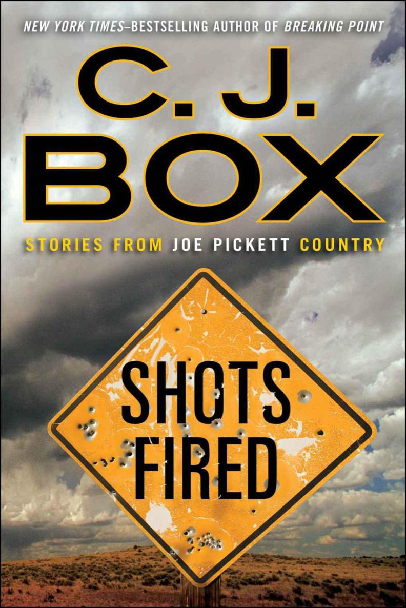 Shots Fired_Stories From Joe Pickett Country