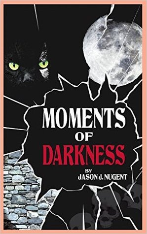 Moments of Darkness