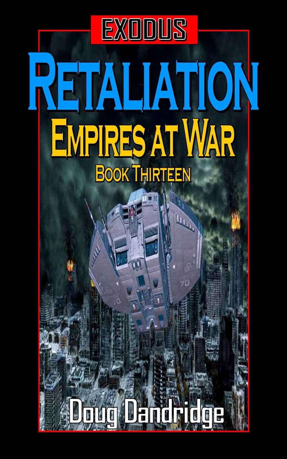 Exodus_Empires at War_Book 13_Retaliation