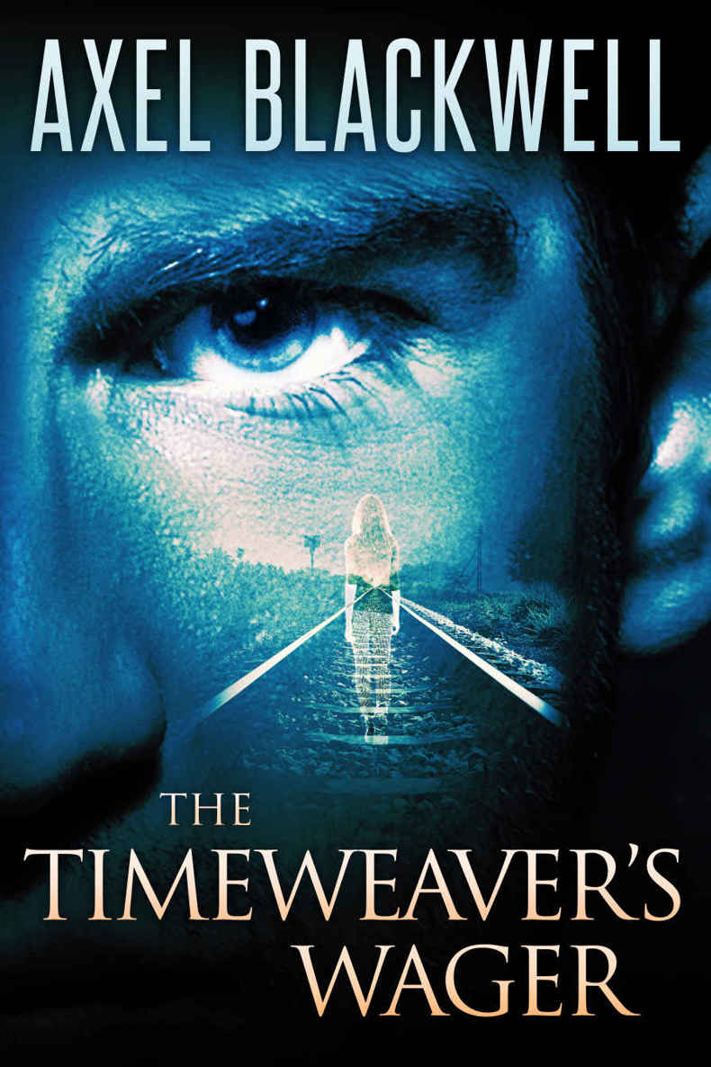 The Timeweaver's Wager