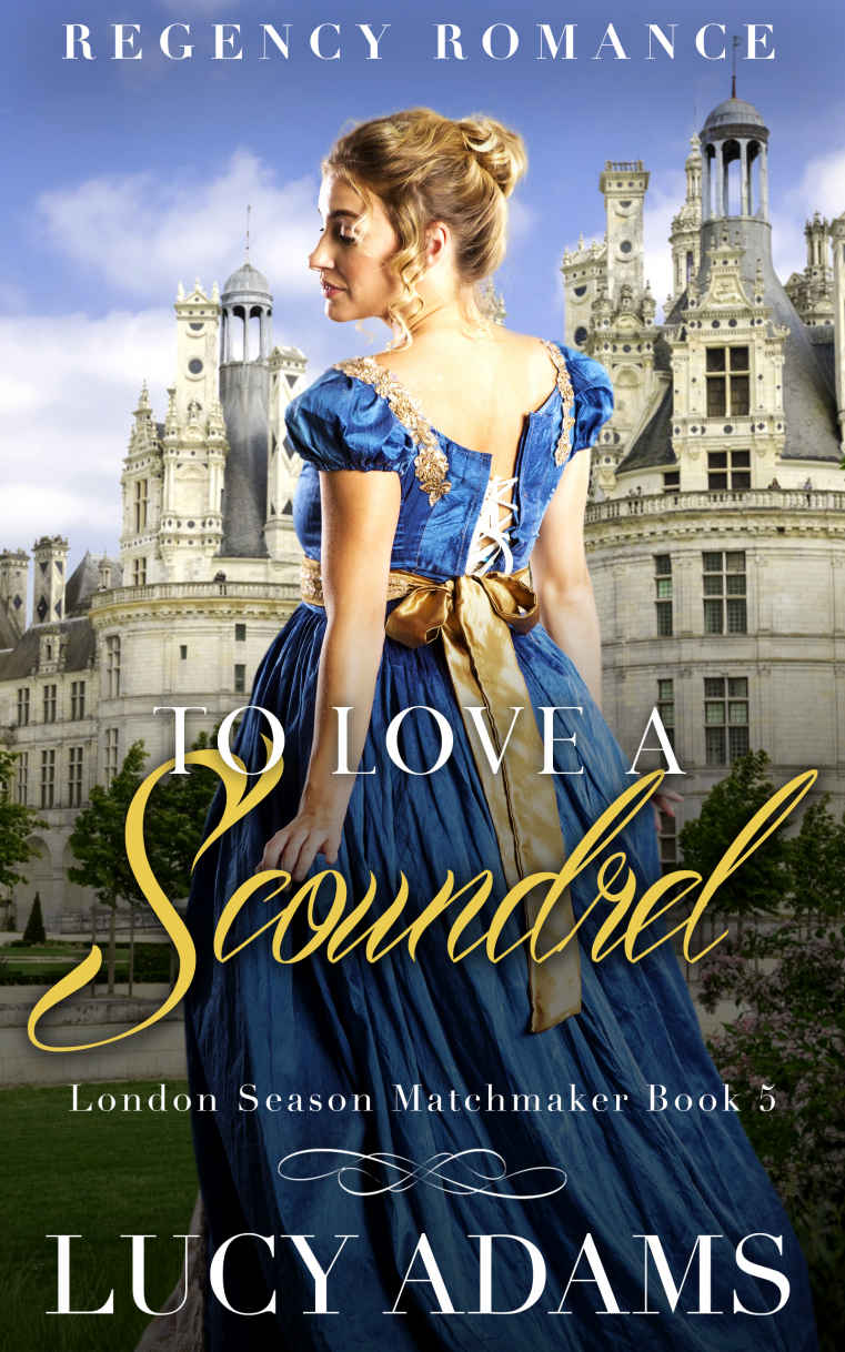 To Love a Scoundrel: Regency Romance (London Season Matchmaker Book 5)