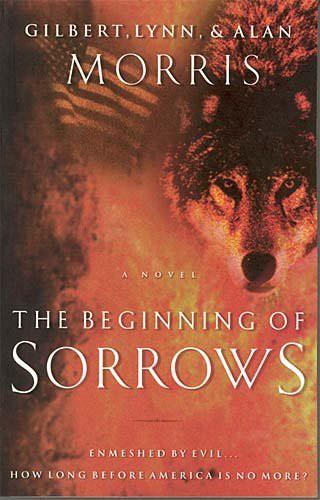 The Beginning of Sorrows: