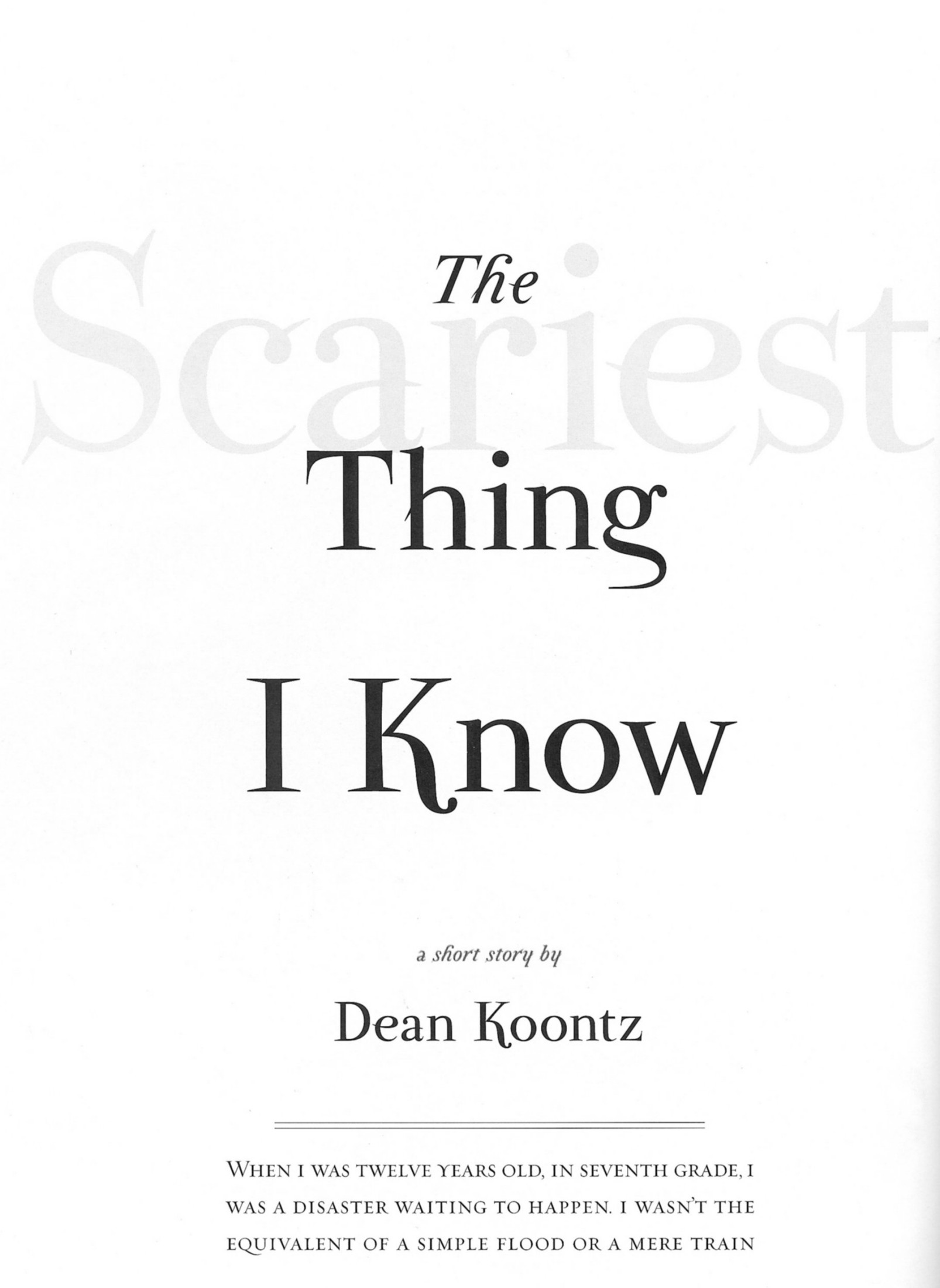 "The Scariest Thing I Know"