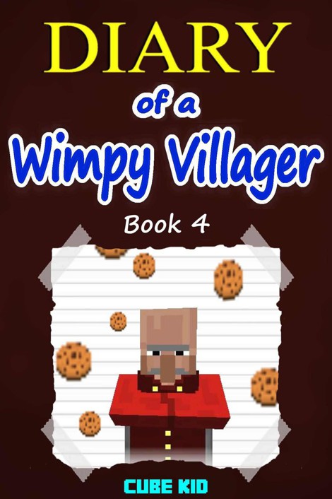 Diary of a Wimpy Villager (Book 4)