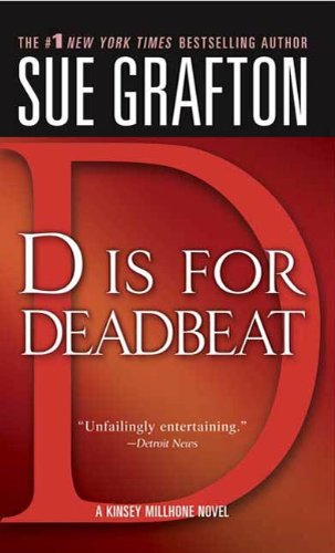 D Is for Deadbeat: A Kinsey Millhone Novel 4