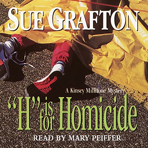 H Is for Homicide: A Kinsey Millhone Mystery