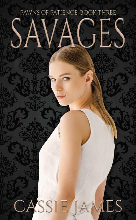 Savages: A Reverse Harem Bully Romance (Pawns of Patience Book 3)