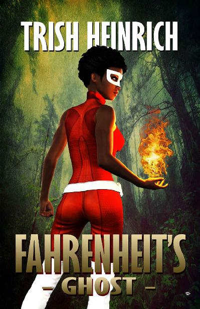 The Vigilantes: The Pandora Project (Book 1): Fahrenheit's Ghost
