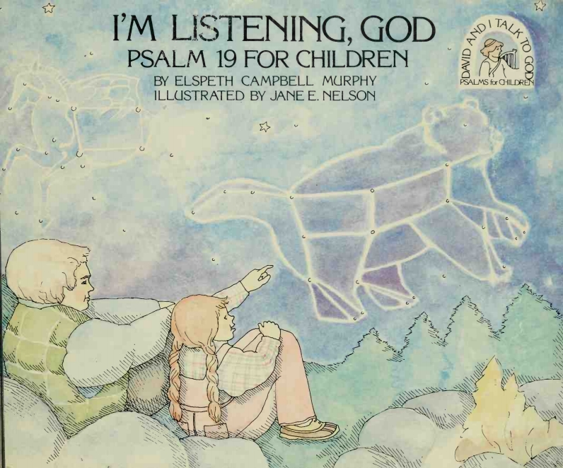 I'm Listening, God: Psalm 19 for Children