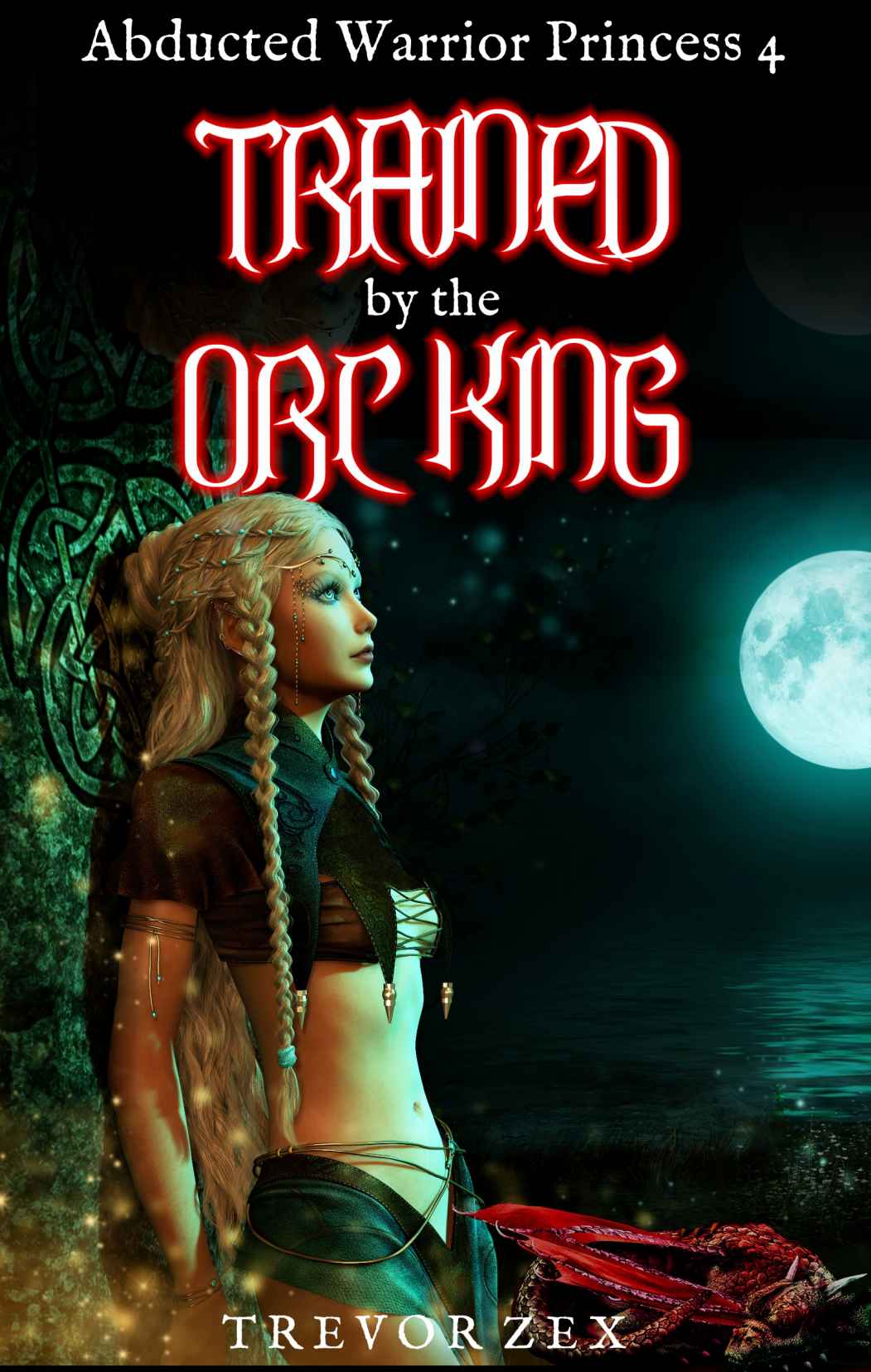 Trained by the Orc King