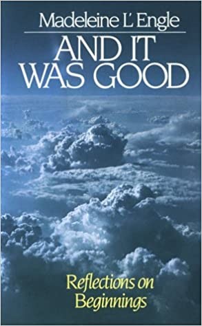 And It Was Good