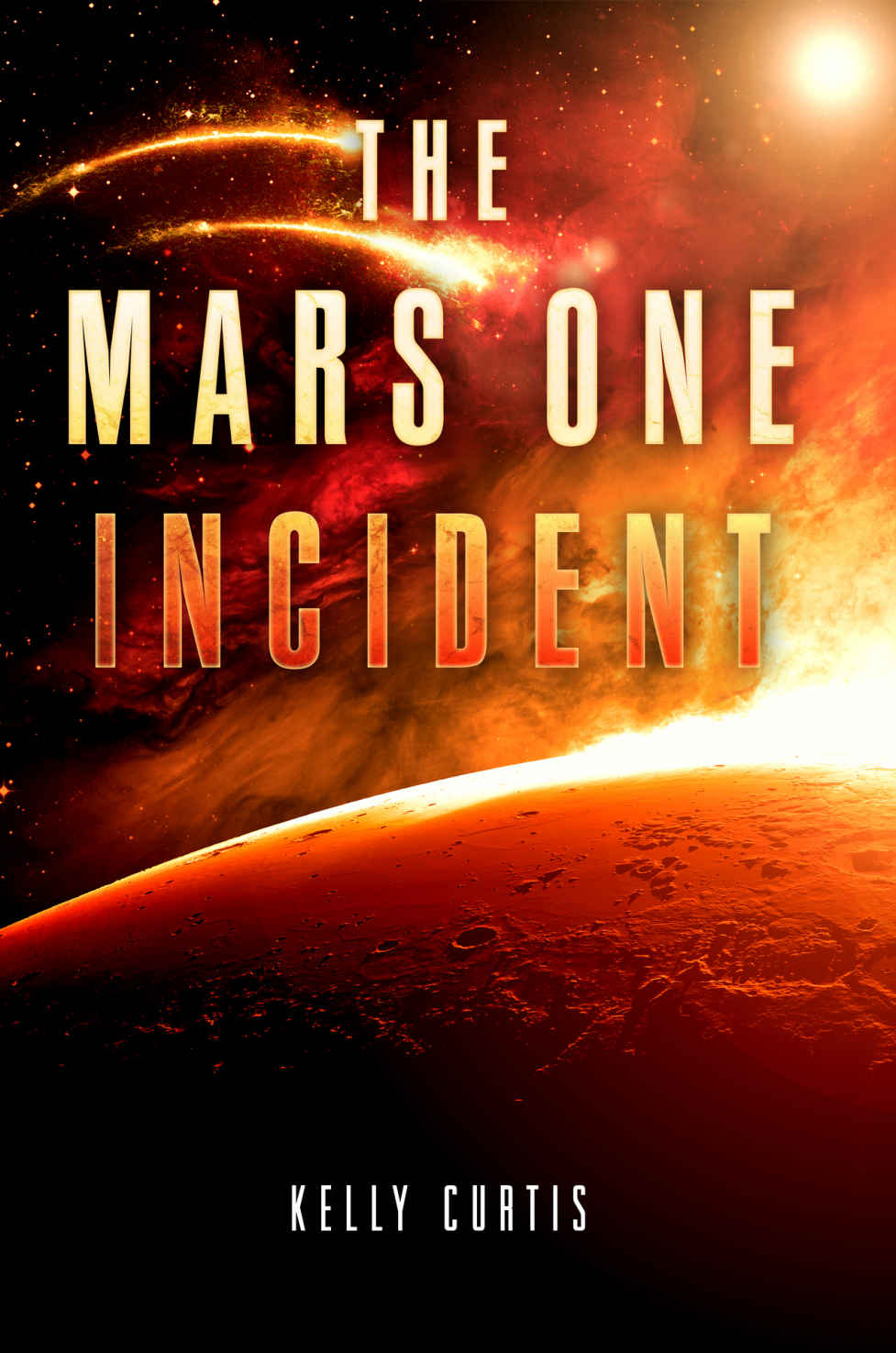 The Mars One Incident