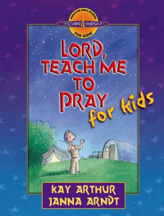 Lord, Teach Me to Pray for Kids