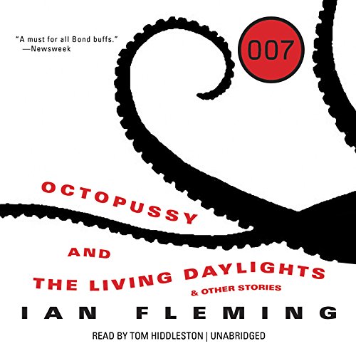 Octopussy & the Living Daylights and Other Stories
