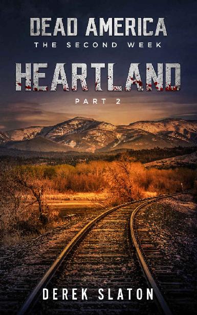 Dead America The Second Week (Book 2): Dead America: Heartland Part 2