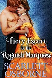 A Fiery Escort For The Roguish Marquess (Extended Epilogue)