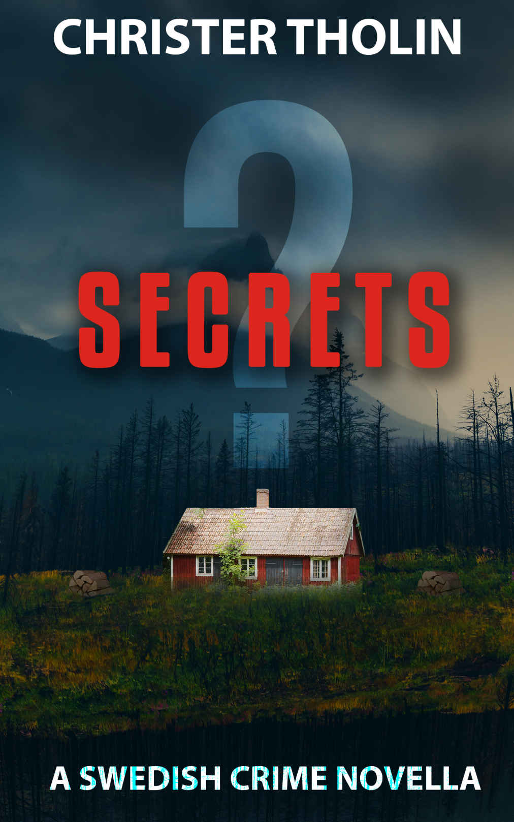 Secrets?