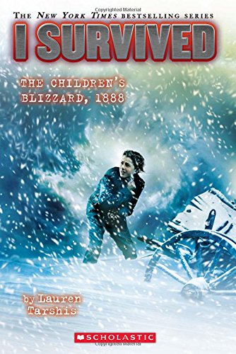 I Survived the Children’s Blizzard, 1888