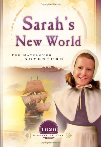 Sarah's New World: The Mayflower Adventure